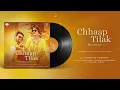 Chhaap Tilak- (Revisited) | Shreyas Puranik | Aishwarya Bhandari | Divya Kumar | Saaveri Verma