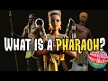 Download Lagu What is a Pharaoh?