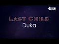Last Child - Duka ( Karaoke Version )