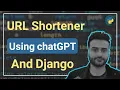 Create a URL Shortener Using django rest framework and chatGPT