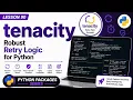 Lesson 90 - tenacity Robust Retry Logic for Python Python Packages Series Uplatz