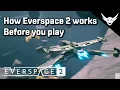 Everspace 2 - How to play Tips and Systems explained