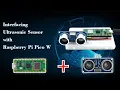 How to Interface Ultrasonic Sensor with Raspberry Pi Pico W