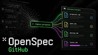 OpenSpec GitHub Tutorial Spec-Driven Development for AI Coding Assistants