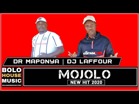 Download MP3 Dr Maponya & DJ Laffour - Mojolo (New Hit 2020)