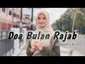 Download Lagu DOA RAJAB (Allahumma Bariklana Fi Rojaba) Kuntriksi Ellail