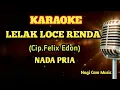 Download Lagu karaoke cover lagu manggarai Lelak Loce renda ciptaan Felix Edon musik by Bery