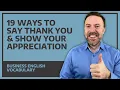 Download Lagu 19 Ways To Say Thank You \u0026 Show Your Appreciation - Business English