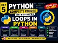 Python Tutorial for Beginners Day 5 Loops in Python