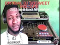 dj Sosweet dance hall mixtapes April 2023(08117971872)