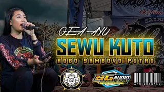 SEWU KUTO ~ GEA AYU ▪︎ ROGO SAMBOYO PUTRO FEAT SG AUDIO ( AUDIO SUPER GLERR )