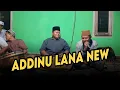 Download Lagu ADDINU LANA TERBARU SULUKNYA BIKIN CANDU ADIMISSHOLATA ALANNABI MUHAMMADIN MAS KAFA AL-JAUHAR