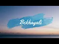 Bekhayali Song | Sachet Tandon | Kabir Singh | Lyrics