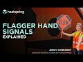 Flagger Hand Signals Explained