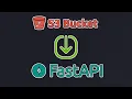 How to download files from AWS S3 with FastAPI