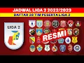 Download Lagu RESMI! JADWAL LIGA 2 & DAFTAR 28 TIM PESERTA LIGA 2 2022/2023