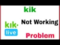How To Fix KiK App Not Working Problem Solve