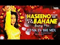 Download Lagu Haseeno Ko Aate Hai Kya Kya Bahane (Bouncy Mix) - DJ NK in the mix | Akshay Kumar |Karishma Kapoor