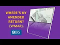 Where s My Refund for Amended Tax Returns