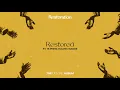 Lecrae - Restored ft. 1K Phew, Wande, Hulvey