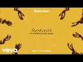 Download Lagu Lecrae - Restored ft. 1K Phew, Wande, Hulvey