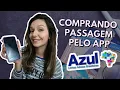 Como comprar PASSAGENS pelo app da Azul