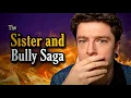 The Sister and Bully Saga Part 1