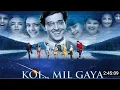 Download Lagu koi mal gaya full movie 🍿