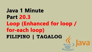 Java 1 Minute Part 20 3 Filipino - Loop Enhanced for loop for-each loop