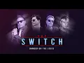 Download Lagu The Switch - \