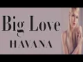 Download Lagu HAVANA feat. Yaar \u0026 Kaiia - Big love (Lyrics)