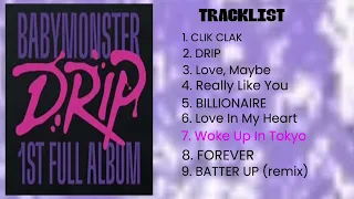 BABYMONSTER 1st FULL ALBUM DRIP Playlist 