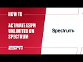 How to Activate ESPN Unlimited with Spectrum Spectrum TV
