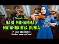 Lagu NABI MUHAMMAD MATAHARINYA DUNIA - NASIDA RIA (ORCHESTRA SYMPHONY) | Dilangit ada matahari
