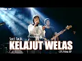 Suci Tacik - Kelajut Welas (Official Music Video)