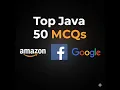 Top 50 Java MCQs for Interviews Exams Crack Java Fundamentals
