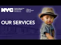 NYC Office of Child Support Services Our Services