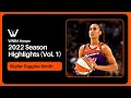 Skylar Diggins-Smith Highlight Mix Vol 1 2022 Season WNBA Hoops