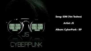 Download JS - IDM (Yet Techno) [Audio] MP3