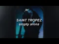 Post Malone - Saint Tropez Empty Arena Edit
