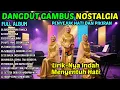 Download Lagu LAGU DANGDUT RELIGI PALING NOSTALGIA DAN MENYENTUH | COCOK UNTUK PERENUNGAN HIDUP DI MALAM HARI
