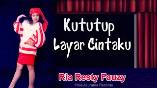 ria resty fauzi kututup layar cintaku video lyric 