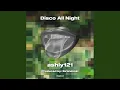 Download Lagu Disco All Night