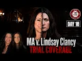 LIVE Lindsay Clancy Trial Day 18 Mother Daughter hosts A Voice In Her Head Defense s Case