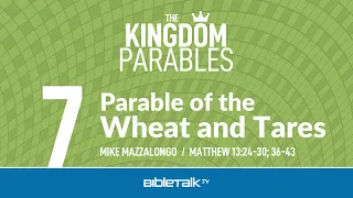 Parable of the Wheat and Tares