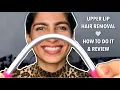Upper Lip Hair Removal AT HOME DURING LOCKDOWN Spring Hair Remover How To Do It Review