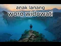 Download Lagu ANAK LANANG - WORO WIDOWATI (LIRIK)