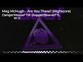 Nightcore - Are You There? (Meg McHugh)