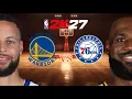 NBA2K26 Updated Roster Golden State Warriors vs Philadelphia 76ers Full Game NBA 2K27 Roster