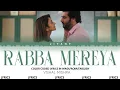 Download Lagu Rabba Mereya Lyrics Video - Mere Husband Ki Biwi (Color Coded Lyrical Video in Hindi/Rom/English )